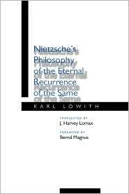 Nietzsches Philosophy of the Eternal Recurrence of the Same 