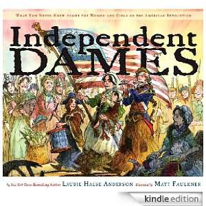 Independent Dames Laurie Halse Anderson, Matt Faulkner  