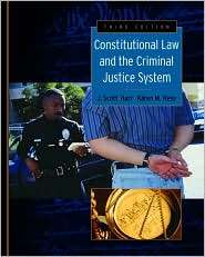 Constitutional Law and the Criminal Justice System, (053462880X), J 