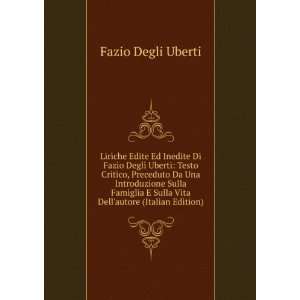   Dellautore (Italian Edition) Fazio Degli Uberti  Books