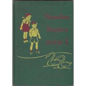  Number Stories: Book 1: J.W. Studebaker, W.C. Findley, F.B 