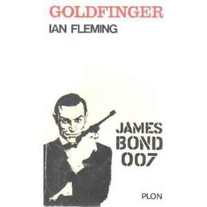  James bond OO7 /Goldfinger Fleming Ian Books