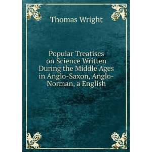   Ages in Anglo Saxon, Anglo Norman, a English Thomas Wright Books