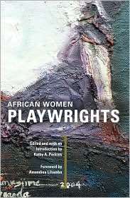 African Women Playwrights, (0252075730), Kathy A. Perkins, Textbooks 