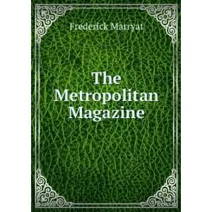  The Metropolitan Magazine Frederick Marryat Books