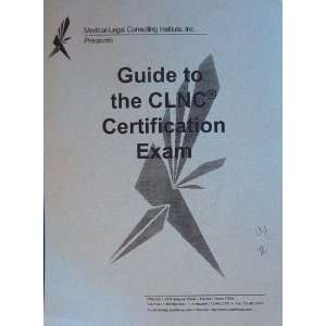  Guide to the CLNC Cerification Exam Vickie Milazzo Books
