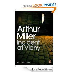 Incident at Vichy (Penguin Modern Classics): Arthur Miller:  