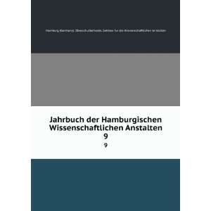  Jahrbuch der Hamburgischen Wissenschaftlichen Anstalten. 9 