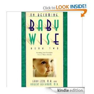  Wise: Book II Parenting Your Pretoddler Five to Fifteen Months: Gary 