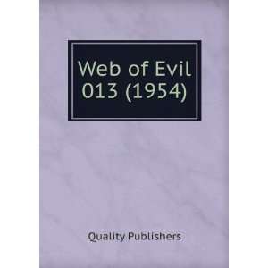  Web of Evil 013 (1954) Quality Publishers Books