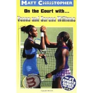  On the Court with Venus and Serena Williams [Paperback 