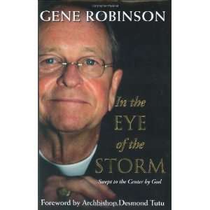   Storm Swept to the Center by God [Hardcover] Gene Robinson Books