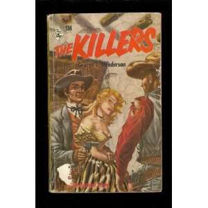  The Killers George C. Henderson Books