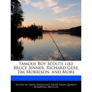   Gere, Jim Morrison, and More (9781241617103): Dana Rasmussen: Books
