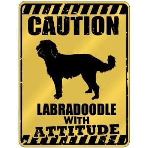  New  Caution : Labradoodle With Attitude  Parking Sign 