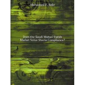  Does the Saudi Mutual Funds Market Value Sharia Compliance 
