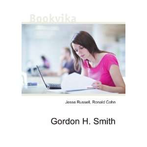  Gordon H. Smith Ronald Cohn Jesse Russell Books