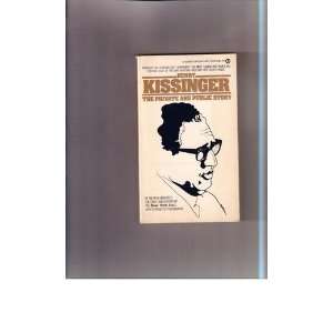   Henry Kissinger The Private and Public Story Ralph Blumenfeld Books
