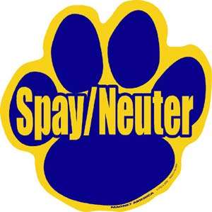 Spay/Neuter Your Pet Paw Magnet. High Quality UV protected printed 