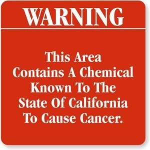  Warning This Area Contains A Chemical Known To The State 