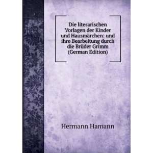   durch die BrÃ¼der Grimm (German Edition): Hermann Hamann: Books