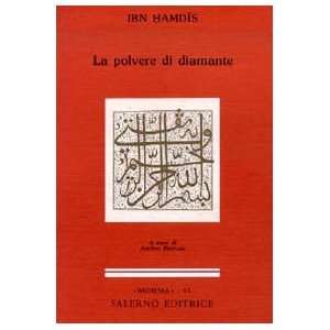  La polvere di diamante (9788884021427) Ibn Hamdìs Books