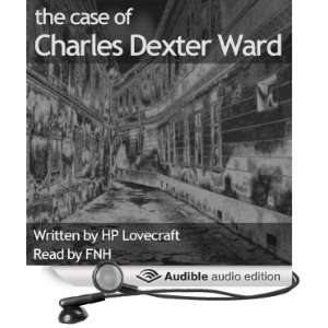  The Case of Charles Dexter Ward (Audible Audio Edition) H 