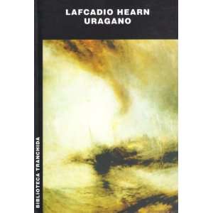  Uragano (9788880032267) Lafcadio Hearn Books