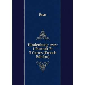  Hindenburg Avec 1 Portrait Et 3 Cartes (French Edition 