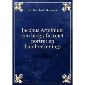   biografie (met portret en handteekening) Jan Hendrick Maronier Books
