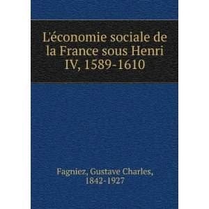  LÃ©conomie sociale de la France sous Henri IV, 1589 