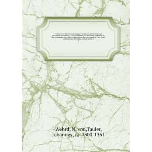   zur Sache h. 2 N. von,Tauler, Johannes, ca. 1300 1361 Wehrd Books