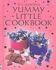 Yummy Little Cookbook by Rebecca Gilpin and Catherine Atkinson (2004 