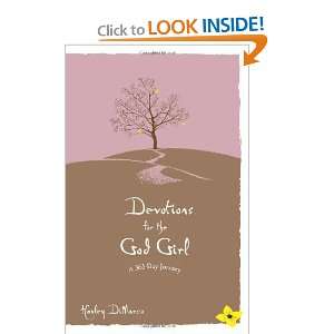   for the God Girl A 365 Day Journey [Hardcover] Hayley DiMarco Books