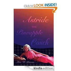 Astride the Pineapple Couch a novel Ann Burrus  Kindle 
