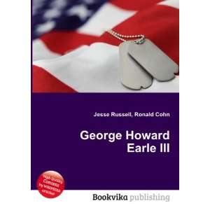  George Howard Earle III Ronald Cohn Jesse Russell Books