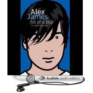  Bit of a Blur (Audible Audio Edition) Alex James Books