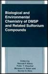 Biological and Environmental Chemistry of DMSP and Related Sulfonium 