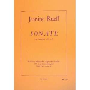  Sonate for Solo Alto Saxophone Jeanine Rueff Books