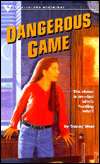   Dangerous Game by Tracey West, Steck Vaughn 