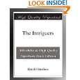 The Intriguers by Harold Bindloss ( Paperback   July 12, 2010)