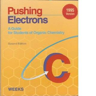 Pushing Electrons A Guide for Students of Organic Chemistry by 