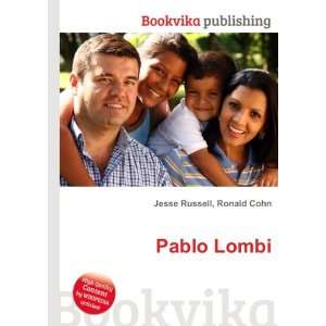  Pablo Lombi Ronald Cohn Jesse Russell Books