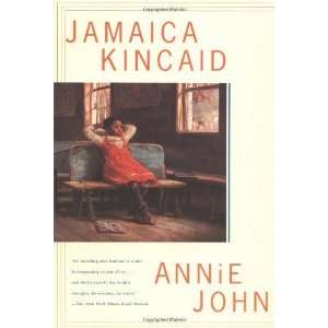  Annie John A Novel [Paperback] Jamaica Kincaid Books
