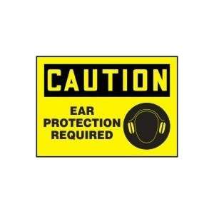  CAUTION EAR PROTECTION REQUIRED (W/GRAPHIC) 7 x 10 Dura 