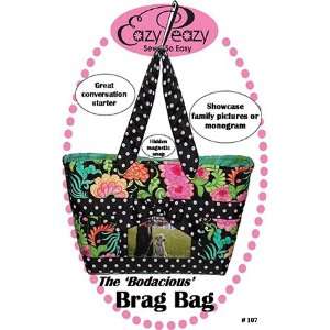  Bodacious Brag Bag Pattern Arts, Crafts & Sewing