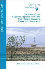 Catchment2Coast A Systems Approach to Coupled River Coastal Ecosystem 