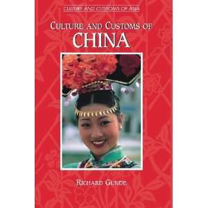   China (Culture and Customs of Asia) [Paperback] Richard Gunde Books