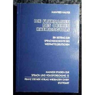 Die Flurnamen des oberen Rheinengtals Ein Beitrag zur 