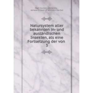   von . 3 Johann Friedrich Wilhelm Herbst Karl Gustav Jablonsky  Books